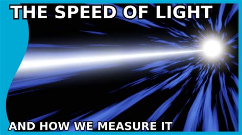 All About the Speed of Light and What It Measures.